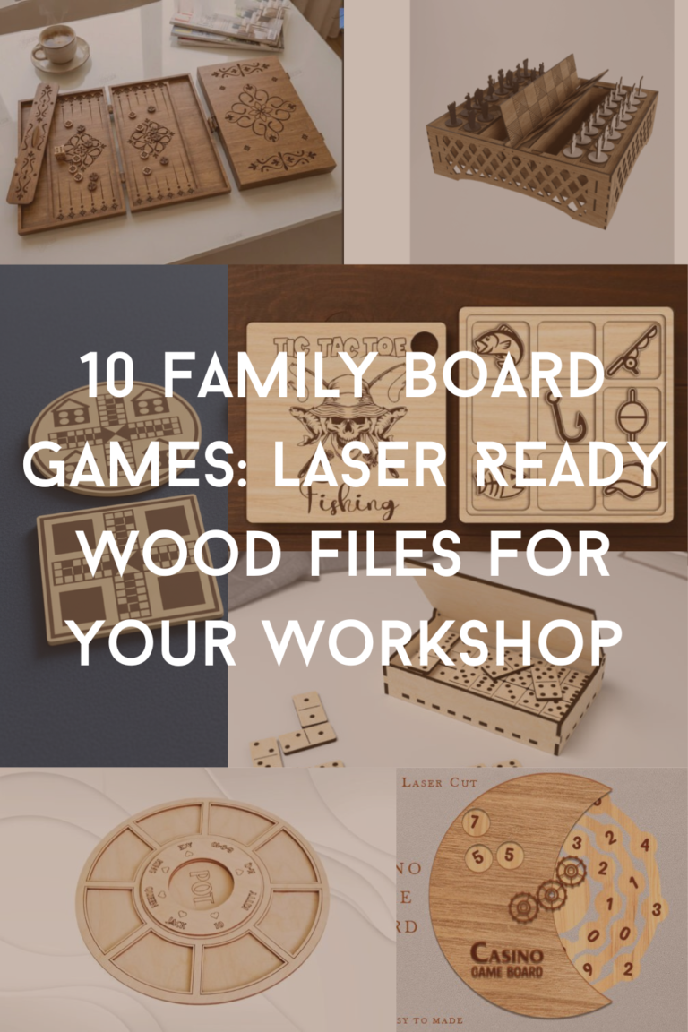 10 Family Board Games: Laser Ready Wood Files for Your Workshop