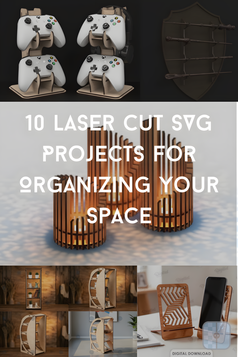 10 Laser Cut SVG Projects for Organizing Your Space